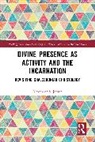 Alexander S. Jensen - Divine Presence as Activity and the Incarnation