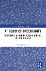 Andreas Klinke - A Theory of Uncertainty