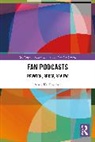 Anne Korfmacher - Fan Podcasts