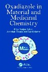 Satish Kumar, Priya Ranjan Sahoo, Abhishek Saxena - Oxadiazole in Material and Medicinal Chemistry