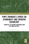 Vivencio Ballano - Pope Francis’s Synod on Synodality and Modern Sociology