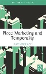 Warnaby Gary - Place Marketing and Temporality