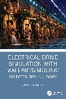 Perelmuter Viktor - Electrical Drive Simulation with MATLAB/Simulink