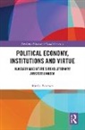 Matías Petersen - Political Economy, Institutions and Virtue