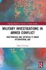 Claire Simmons - Military Investigations in Armed Conflict
