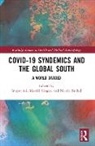Inayat Ali, Bulled Nicola, Singer Merrill - COVID-19 Syndemics and the Global South
