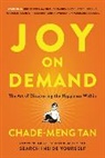 Chade-Meng Tan - Joy on Demand