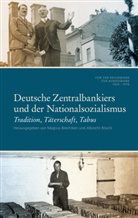 Magnus Brechtken, Albrecht Ritschl - Deutsche Zentralbankiers und der Nationalsozialismus