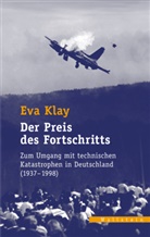 Eva Klay Bothe - Der Preis des Fortschritts