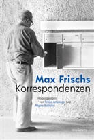 Max Frisch, Tobias Amslinger, Régine Battiston - Max Frischs Korrespondenzen
