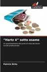 Patrick Dirks - "Hartz 4" sotto esame