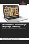 Gabriela Marques Schäfer - The Internet and foreign language teaching