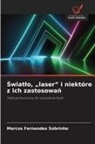 Marcos Fernandes Sobrinho - Swiatlo, "laser" i niektóre z ich zastosowan