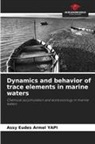 Assy Eudes Armel Yapi - Dynamics and behavior of trace elements in marine waters