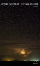 C&eacute;cile Wajsbrot, Holger Fock und Sabine M&uuml;ller - Offener Himmel