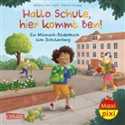 Johanna von Vogel, Johanna von Vogel, Yvonne Sundag - Maxi Pixi 496: Hallo Schule, hier kommt Ben!