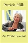Patricia Hills - Patricia Hills Art World Feminist