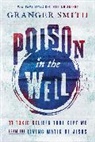 Granger Smith - Poison in the Well