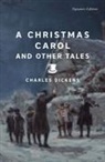 Charles Dickens - A Christmas Carol and Other Tales