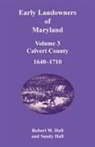 Robert Hall - Early Landowners of Maryland, Volume 3
