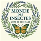 Chris Martin - Monde des Insectes - Livre de coloriage