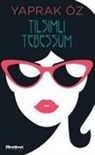 Yaprak Öz - Tilsimli Tebessüm
