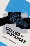 Biljana D Obradovic, Dave Smith - Called by Distances Poems