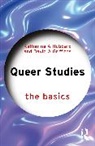 David A Griffiths, Katherine A Hubbard, Katherine a Griffiths Hubbard - Queer Studies: The Basics