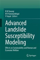 V Gopal, M V Karunambigai, Yuvaraj R M, Gopal V, M V Karunambigai, R M Yuvaraj - Advanced Landslide Susceptibility Modeling