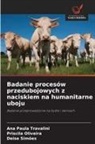 Priscila Oliveira, Deise Simões, Ana Paula Travalini - Badanie procesów przedubojowych z naciskiem na humanitarne uboju