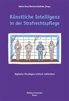 Advesian, Dorotea Advesian, Sabine Gless - Künstliche Intelligenz in der Strafrechtspflege