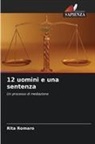 Rita Romaro - 12 uomini e una sentenza