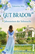 Valentina May - Gut Bradow - Jahreszeiten der Sehnsucht