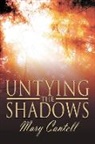 Mary Cantell, Mary Cantell - Untying the Shadows