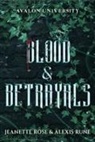 Jeanette Rose, Alexis Rune - Blood & Betrayals
