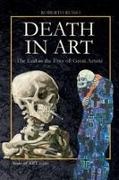 Roberto Russo - DEATH IN ART . The End in the Eyes of Great Artists