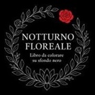 Chris Martin - Notturno Floreale - Libro da colorare su sfondo nero