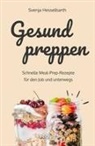 Svenja Hesselbarth - Gesund preppen