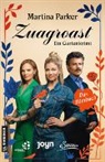 Martina Parker - Zuagroast: Das Filmbuch