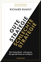 Richard P Rumelt, Richard P. Rumelt - Gute Strategie / Schlechte Strategie