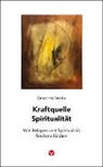 Griet Hellinckx - Kraftquelle Spiritualität