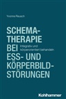 Yvonne Reusch - Schematherapie bei Ess- und Körperbildstörungen