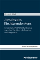 Dominik Abel, Stefan Altmeyer, Christian Bauer, Moritz Emmelmann, Moritz Emmelmann u a, Kristian Fechtner... - Jenseits des Kirchturmdenkens