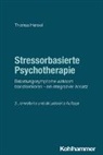 Thomas Hensel - Stressorbasierte Psychotherapie