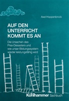 Axel Hoppenbrock - Auf den Unterricht kommt es an