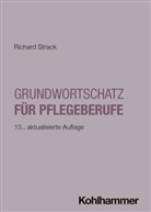 Richard Strack - Grundwortschatz für Pflegeberufe