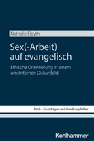 Nathalie Eleyth - Sex(-Arbeit) auf evangelisch