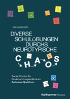 Marcella Bolaffio - Diverse Schulübungen durchs neurotypische Chaos