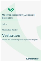 Maximilian Kinder, Regina Schiewer - Vertrauen