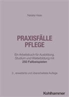 Natalia Haas - Praxisfälle Pflege